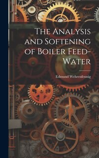 Front cover_The Analysis and Softening of Boiler Feed-Water