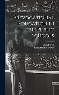 Front cover_Prevocational Education in the Public Schools