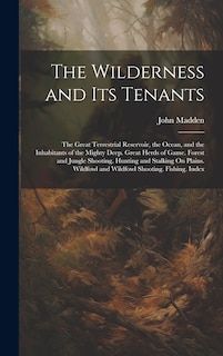 Front cover_The Wilderness and Its Tenants