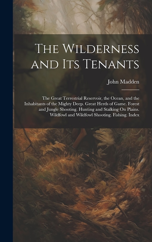 Front cover_The Wilderness and Its Tenants