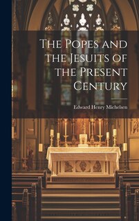 Couverture_The Popes and the Jesuits of the Present Century