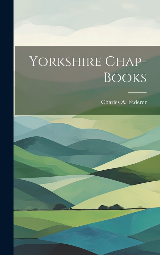 Front cover_Yorkshire Chap-Books