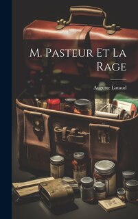 Front cover_M. Pasteur Et La Rage