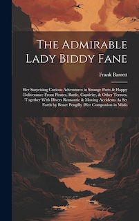 Front cover_The Admirable Lady Biddy Fane
