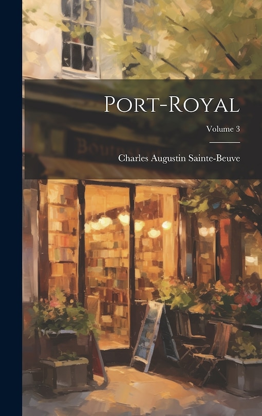 Front cover_Port-Royal; Volume 3