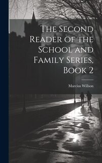 Front cover_The Second Reader of the School and Family Series, Book 2