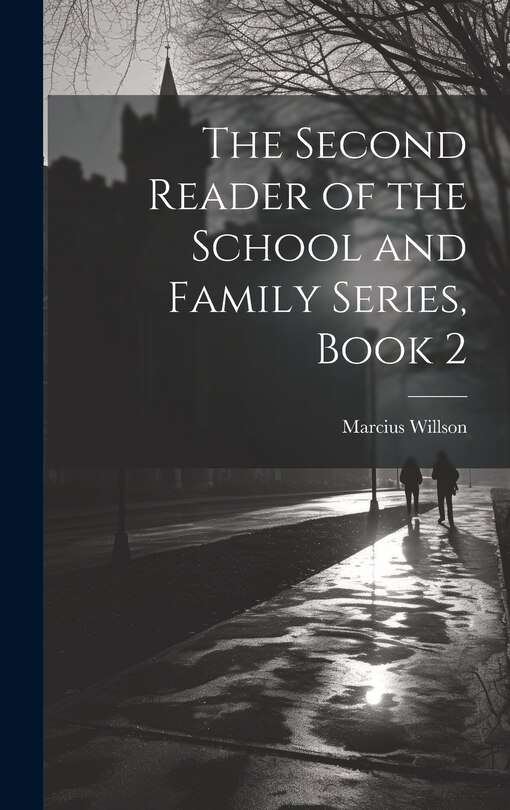 Front cover_The Second Reader of the School and Family Series, Book 2