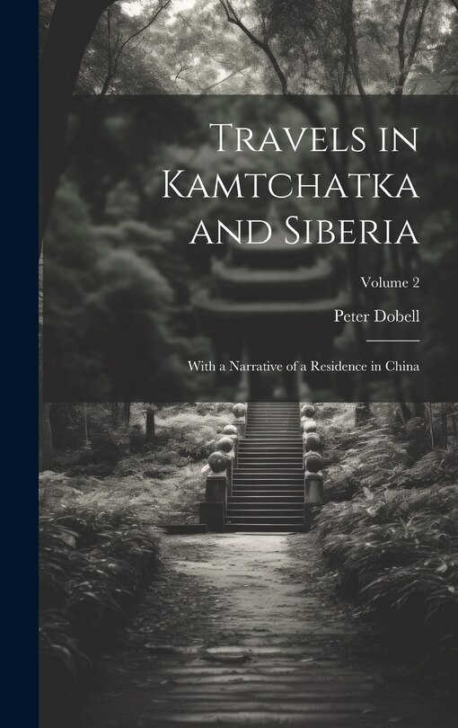 Couverture_Travels in Kamtchatka and Siberia