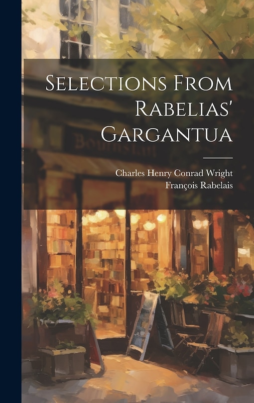 Front cover_Selections From Rabelias' Gargantua