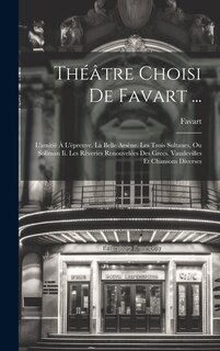 Front cover_Théâtre Choisi De Favart ...