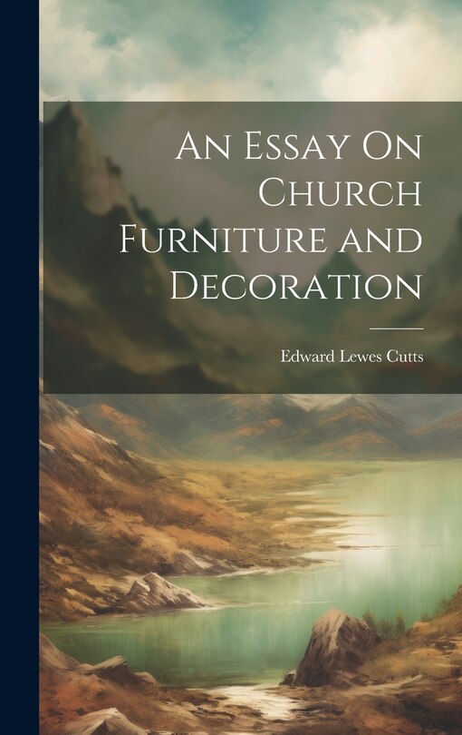 Couverture_An Essay On Church Furniture and Decoration