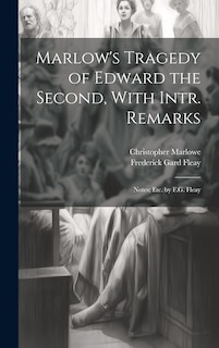 Front cover_Marlow's Tragedy of Edward the Second, With Intr. Remarks