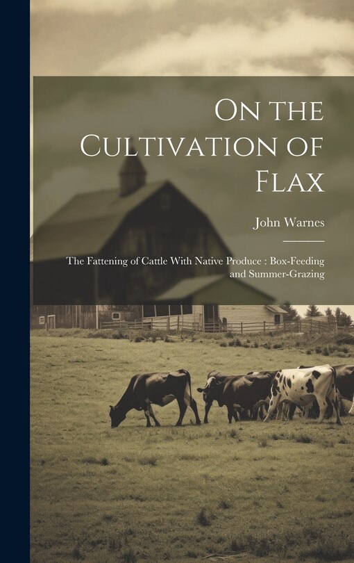 Front cover_On the Cultivation of Flax