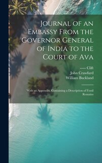 Couverture_Journal of an Embassy From the Governor General of India to the Court of Ava