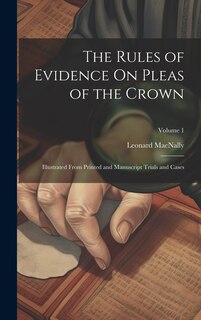 Front cover_The Rules of Evidence On Pleas of the Crown