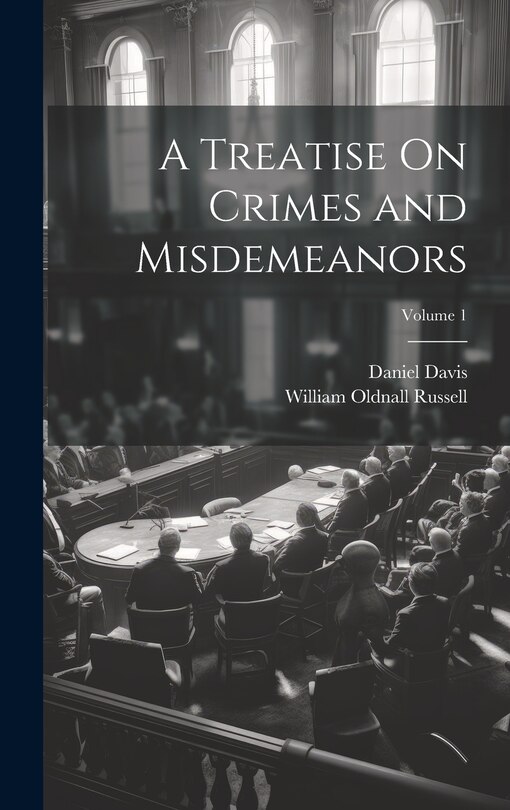 Front cover_A Treatise On Crimes and Misdemeanors; Volume 1