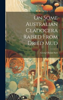 Couverture_On Some Australian Cladocera Raised From Dried Mud