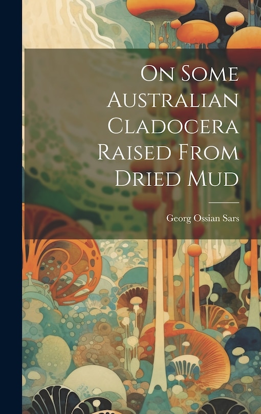 Couverture_On Some Australian Cladocera Raised From Dried Mud
