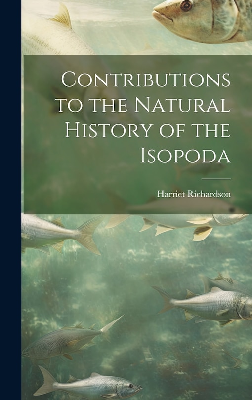 Front cover_Contributions to the Natural History of the Isopoda