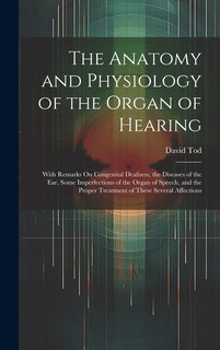 Couverture_The Anatomy and Physiology of the Organ of Hearing