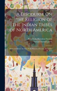Front cover_A Discourse On the Religion of the Indian Tribes of North America