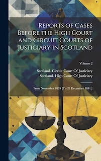 Couverture_Reports of Cases Before the High Court and Circuit Courts of Justiciary in Scotland