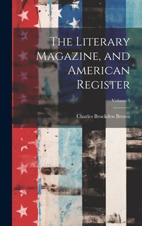 Front cover_The Literary Magazine, and American Register; Volume 5