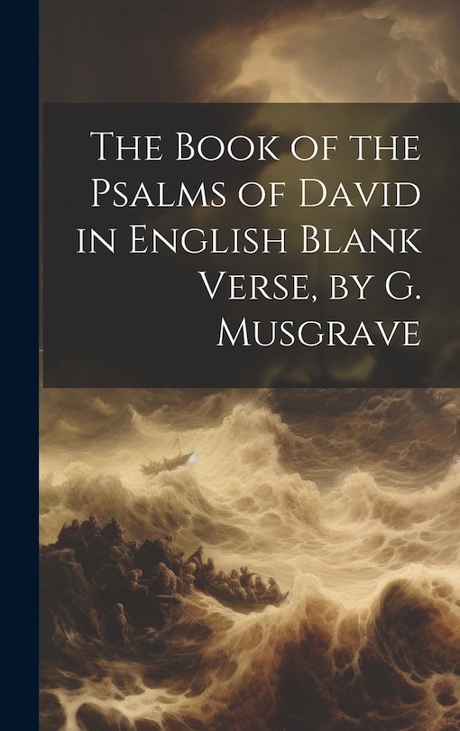 Couverture_The Book of the Psalms of David in English Blank Verse, by G. Musgrave