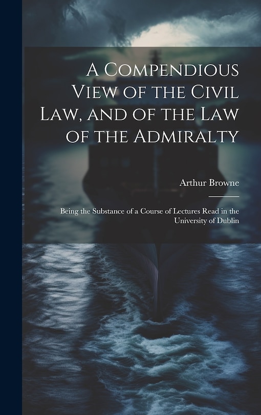 Couverture_A Compendious View of the Civil Law, and of the Law of the Admiralty