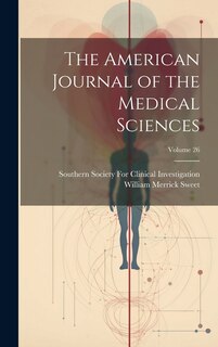 Front cover_The American Journal of the Medical Sciences; Volume 26