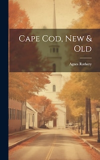 Couverture_Cape Cod, New & Old
