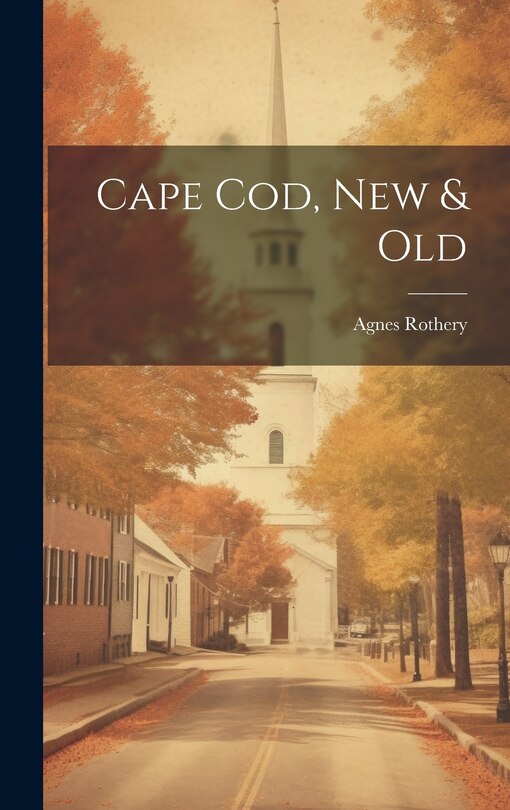 Couverture_Cape Cod, New & Old