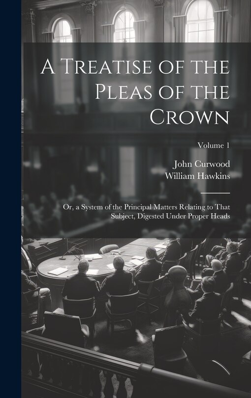 Front cover_A Treatise of the Pleas of the Crown