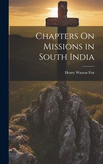 Front cover_Chapters On Missions in South India