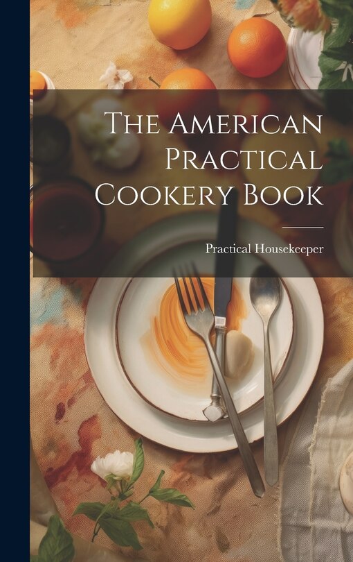 Couverture_The American Practical Cookery Book
