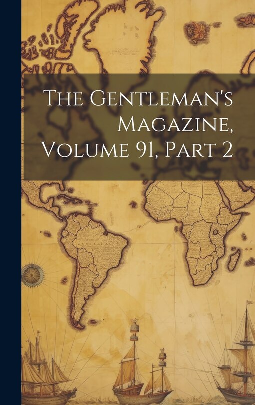 Couverture_The Gentleman's Magazine, Volume 91, part 2