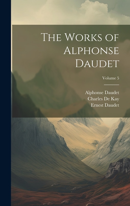 Front cover_The Works of Alphonse Daudet; Volume 5