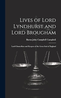 Front cover_Lives of Lord Lyndhurst and Lord Brougham
