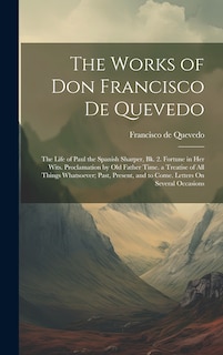 Front cover_The Works of Don Francisco De Quevedo