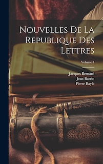 Front cover_Nouvelles De La Republique Des Lettres; Volume 4