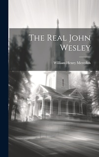 Couverture_The Real John Wesley