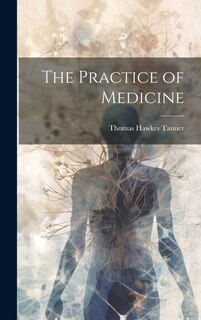 Couverture_The Practice of Medicine