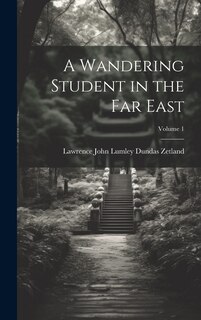 Couverture_A Wandering Student in the Far East; Volume 1