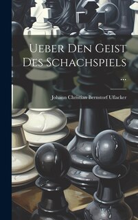 Front cover_Ueber Den Geist Des Schachspiels ...