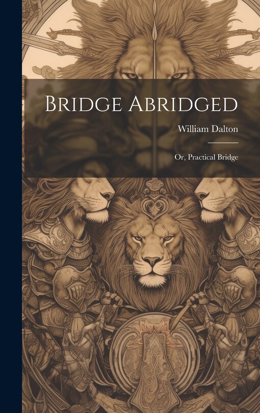 Front cover_Bridge Abridged; Or, Practical Bridge