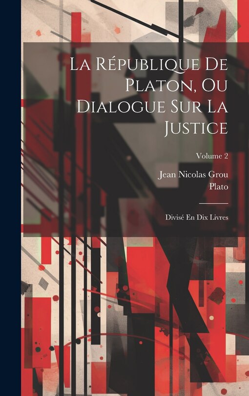 Couverture_La République De Platon, Ou Dialogue Sur La Justice