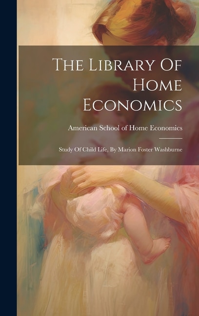 Front cover_The Library Of Home Economics