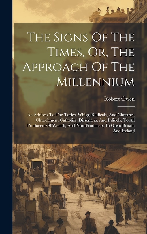 Front cover_The Signs Of The Times, Or, The Approach Of The Millennium