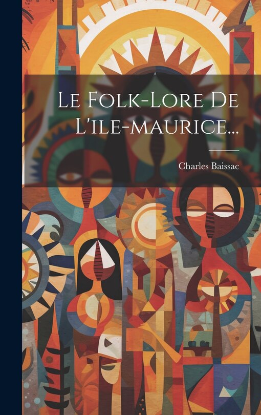 Couverture_Le Folk-lore De L'ile-maurice...
