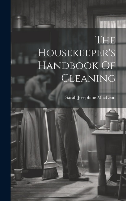 Front cover_The Housekeeper's Handbook Of Cleaning